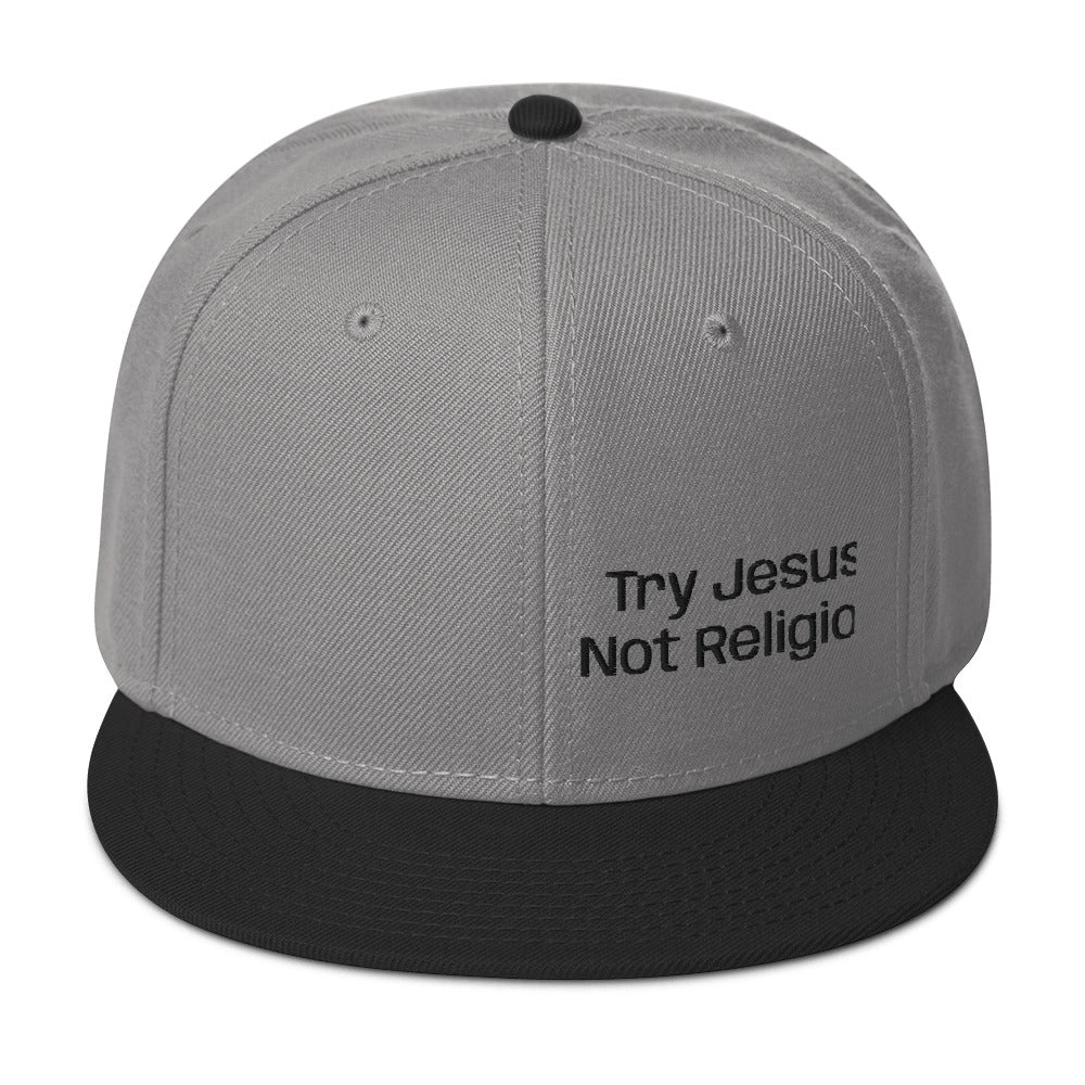 Try Jesus Not Religion Snapback Hat